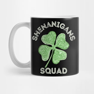 Shenanigans Squad - St Patricks day Mug